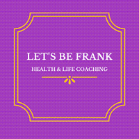 Let's Be Frank Health & Life Coaching