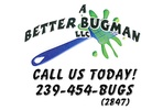 A Better Bugman,  LLC