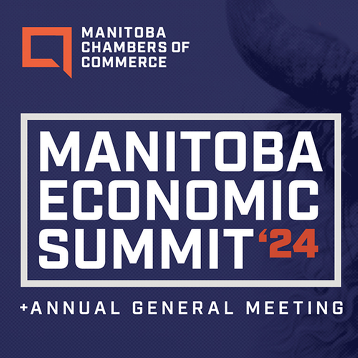 2024 Manitoba Economic Summit & AGM Apr 25, 2024 to Apr 26, 2024