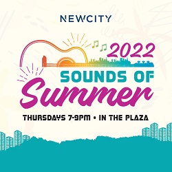 NEWCITY Hosts Hello Weekend for “Sounds of Summer” Concert Series