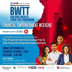 Building Wealth Today for Tomorrow Financial Empowerment Weekend with the Chicago City Treasurer’s Office