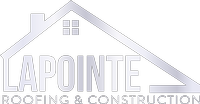 LaPointe Roofing & Construction