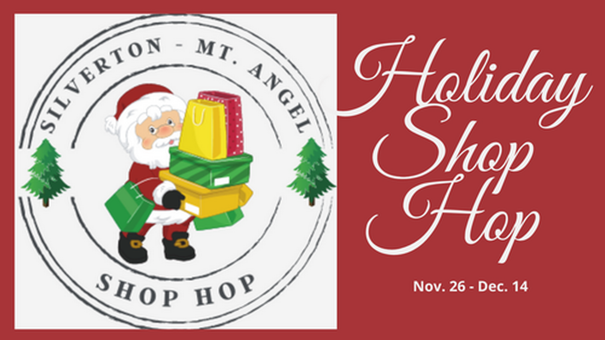 Silverton - Mt. Angel Shop Hop - Dec 5, 2023