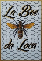 La Bee da Loca