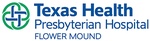 Texas Health Presbyterian Hospital of Flower Mound 