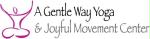 A Gentle Way Yoga and Joyful Movement Center