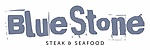 BlueStone Steak and Seafood