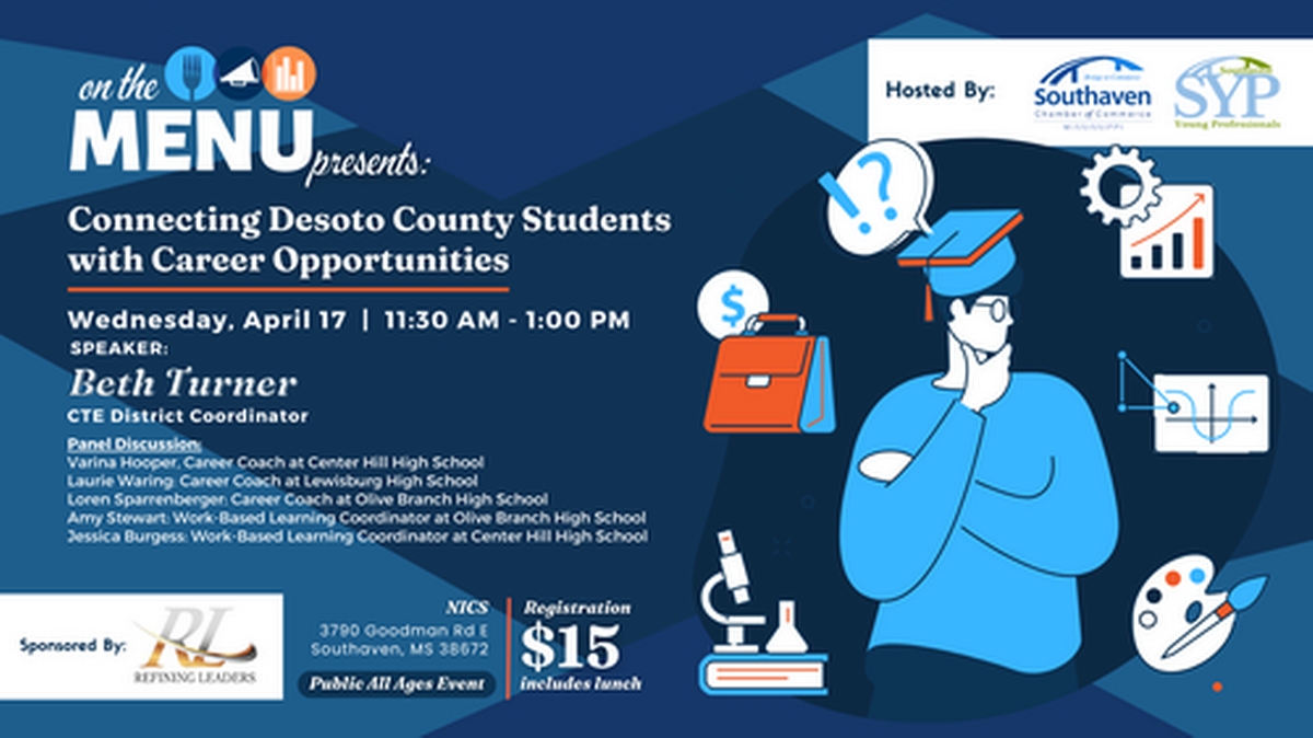 04/17: On The Menu - Connecting Desoto County Students with Career  Opportunities - Apr 17, 2024