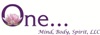 One...Mind, Body, Spirit, LLC