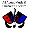 All About Music & Children's Theatre