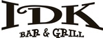 IDK BAR & GRILL