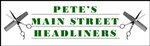 Pete's Main Street Headliners, LLC