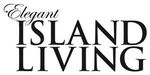 Elegant Island Living Magazine