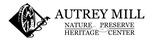 Autrey Mill Nature Preserve & Heritage Center