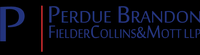 Perdue Brandon Fielder Collins & Mott, LLP