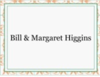 Bill & Margaret Higgins