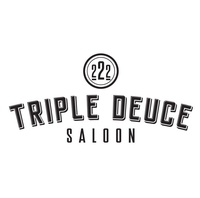 The Triple Deuce Saloon