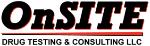 OnSITE Drug Testing & Consulting LLC