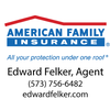 American Family Insurance - Edward Felker