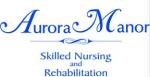 Aurora Manor Skilled Nursing & Rehabilitation