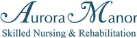 Aurora Manor Skilled Nursing and Rehabilitation
