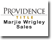 Providence Title/Marjie Wrigley Sales