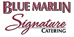 Blue Marlin Signature Catering