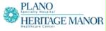 HERITAGE MANOR HEALTHCARE CENTER/PLANO SPECIALTY HOSPITAL