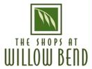 THE SHOPS AT WILLOW BEND*