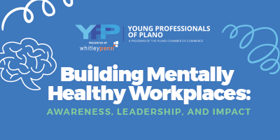 featured image for Young Professionals of Plano Mental Health Panel