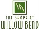 THE SHOPS AT WILLOW BEND*