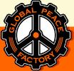 GLOBAL PEACE FACTORY*