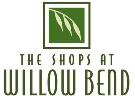THE SHOPS AT WILLOW BEND*