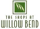THE SHOPS AT WILLOW BEND*