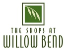 THE SHOPS AT WILLOW BEND*