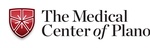 THE MEDICAL CENTER OF PLANO*