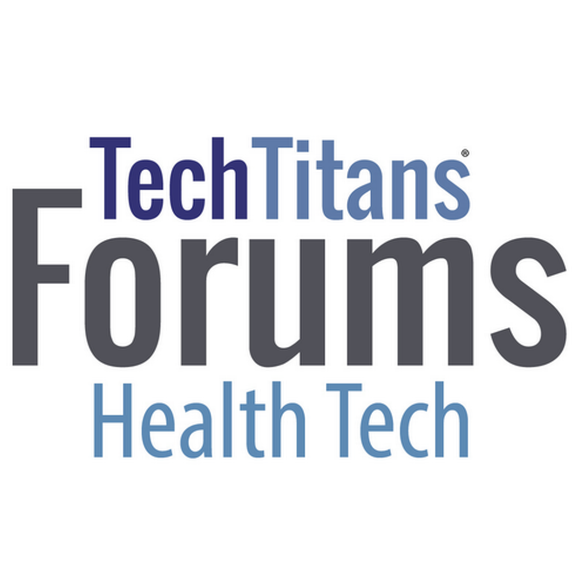 Health Tech Forum - April 27 - Apr 27, 2021 - Tech Titans