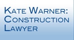 Kate Warner; Construction Lawyer