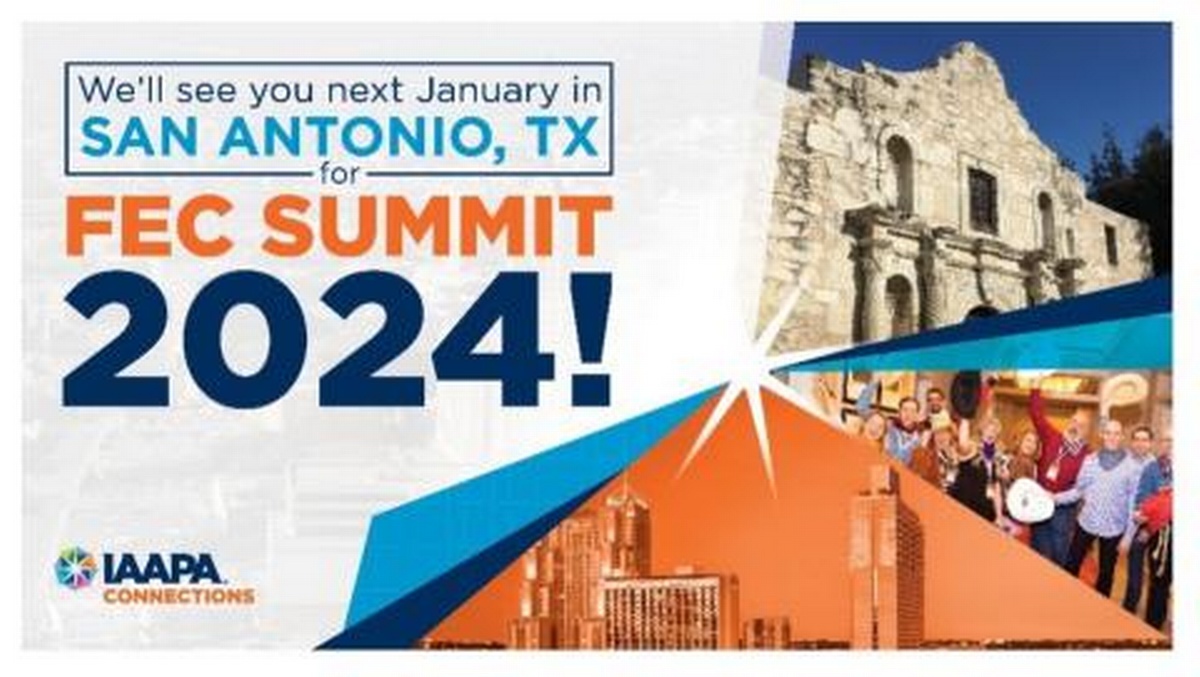 IAAPA FEC Summit 2024 Jan 21, 2024 to Jan 23, 2024