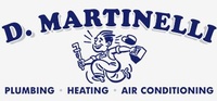 D. Martinelli Plumbing, Heating and Air Conditioning 