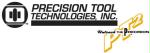 Precision Tool Technologies,  Inc.