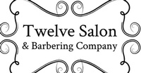 Twelve Salon & Barbering Company