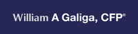 William A. Galiga,  Certified Financial Planner