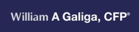 William A. Galiga, Certified Financial Planner