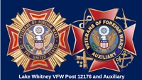 Lake Whitney VFW Post 12176 and Auxiliary 