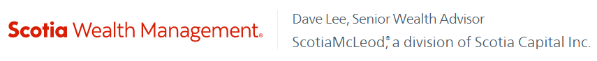 Dave Lee - Scotia Wealth Management