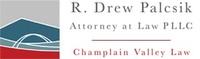 Champlain Valley Law - R Drew Palcsik Attorney at Law PLLC