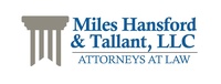 Miles Hansford & Tallant, LLP Miles Hansford & Tallant, LLP
