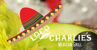 Loco Charlie's Mexican Grill