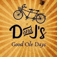 D&J's Good Ole Days